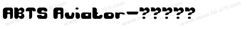 ABTS Aviator字体转换